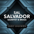 Sal Salvador Quartet, Brass