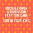 Michael Brun & Dubvision feat. Tom Cane