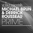 Michael Brun & Derrick Rousseau