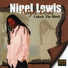 Nigel Lewis Feat. Feat. B.B. Jay, Bright Star & Dwayne Bennett
