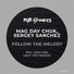Mag Day Chuk, Sergey Sanchez