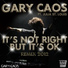 Gary Caos - Its Not Right But Its Ok Ft Julia St Louis (Gary Caos 2012 Mix)