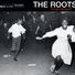 The Roots feat. Dice Raw, Beanie Sigel