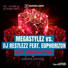 Megastylez & DJ Restlezz Feat. Euphorizon