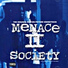 Menace ll Society feat. Mz. Kilo