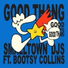 Smalltown DJs feat. Bootsy Collins