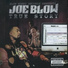 Joe Blow feat. Black Jesus, The Jacka, Fed X, Ampichino, Rydah, Dubb20