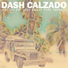 Dash Calzado feat. Boogie B Friskolay, Just Hush, Pino G.