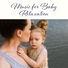 Classical Baby Music Ultimate Collection