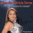 Claudia Patricia Serna "La Voz Sentimental de Colombia"