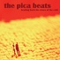 The Pica Beats