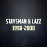 Staysman & Lazz