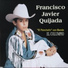 Francisco Javier Quijada 'El Pancholin'