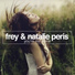 Frey & Natalie Peris