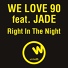 We Love 90 feat. Jade