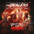 The Dealers feat. B.Slimm, King Hot, Dre Alii