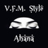 V.F.M. Style