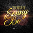 Sonny Bo/Bossman Hogg/T-SIXX