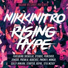 NikkiNitro feat. Saskilla, Steadie, Punisher, Jendor, P Money, Roachee, Prowla, Manga, Starter, Gully Ranjah, Royal, Stix Mcvey.