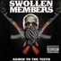 Swollen Members ft. Tre Nyce & Young Kazh