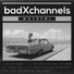 badXchannels feat. Jon Connor