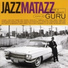 Guru feat. Guru's Jazzmatazz, Paul Ferguson, Baybe