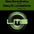 Blaq Bone Bushy feat. Gary B. Lovestone