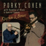 Porky Cohen feat. Roomful Of Blues