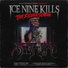 Ice Nine Kills/Less Than Jake/Fenix TX/JR Wasilewski/Buddy Schaub/Will Salazar