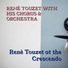 Renè Touzet With His Chorus & Orchestra