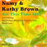 Namy, Kathy Brown
