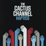 The Cactus Channel