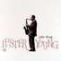 Lester Young, Teddy Wilson Quartet