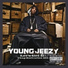 Young Jeezy(Music for your subwoofer)