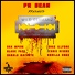 PR Dean feat. Chris Rivers, Gorilla Nem$, Blank Face, Shaz Illyork, Babalu Machete, Dax Mpire
