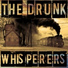 The Drunk Whisperers