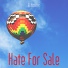 Hate For Sale