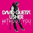 David Guetta - Usher feat. Usher) [Radio Edit