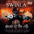Swinla feat. Self Thuggah, Redeyez, Reg Black