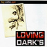 Loving Dark's
