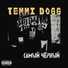 TEMMI DOGG[BLACK TRIBE]