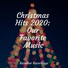 Christmas Time, Xmas Party Ideas, Classical Christmas Music and Holiday Songs