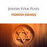 Jewish Folk Plays