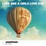 Lady Bee, Girls Love DJs