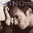 Sting (Co-Written By Dominic Miller, Solo Keyboards: Kenny Kirkland)