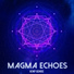 Magma Echoes