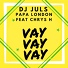 DJ Juls, Papa London feat. Chrys H