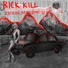 RICK KILL, SHORTEKZ