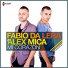 Fabio Da Lera, Alex Mica