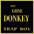 Trap Boy feat. Yung Donkey, Trap Goddess